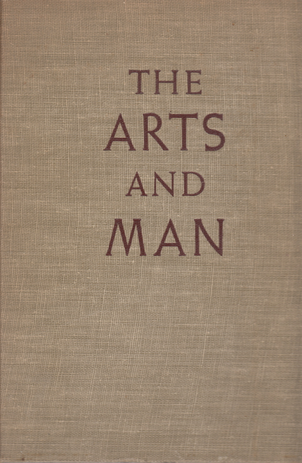 The Arts and Man Hardcover January 1940 - Photo 1