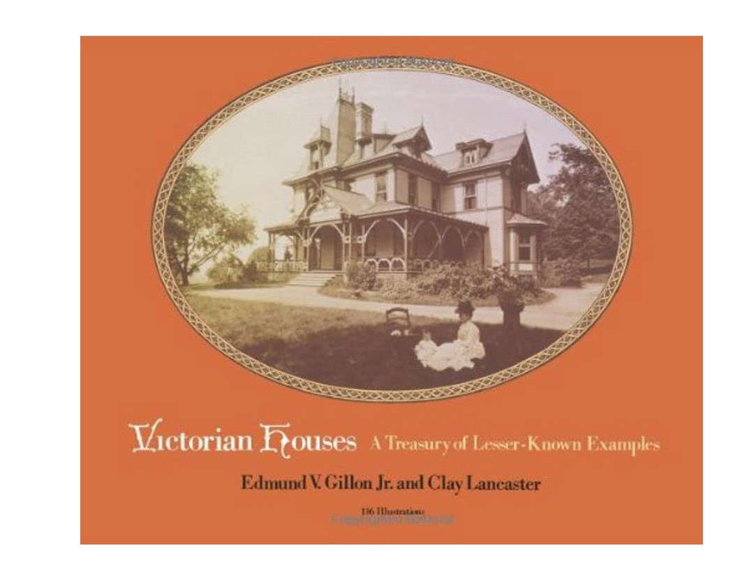 Victorian Houses A Treasury of Lesser-Known Examples Dover Architecture Paper - Photo 1